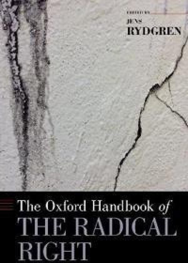The Oxford Handbook of the Radical Right