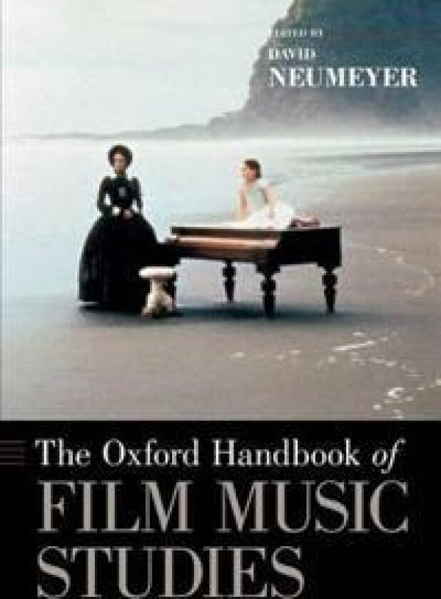 The Oxford Handbook of Film Music Studies
