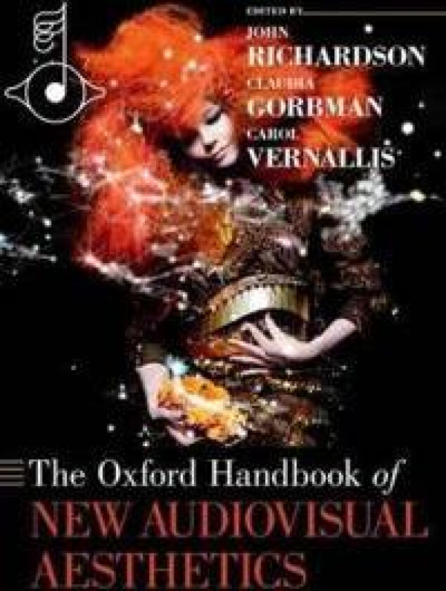 The Oxford Handbook of New Audiovisual Aesthetics
