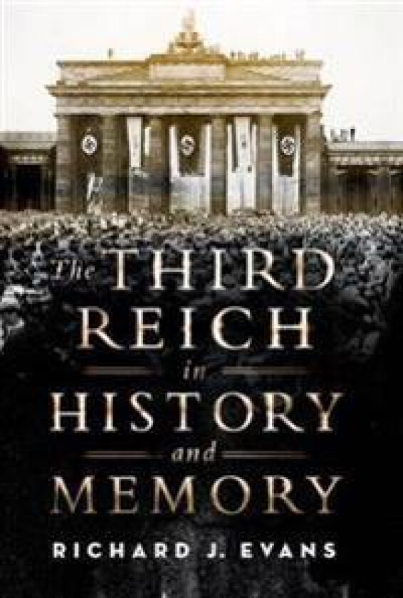 Third Reich in History and Memory