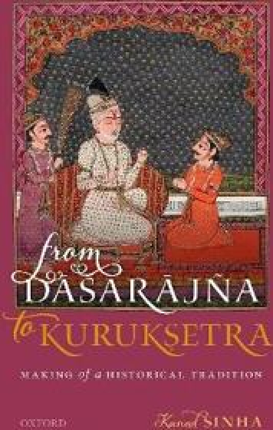 From Dasarajña to Kuruk?etra