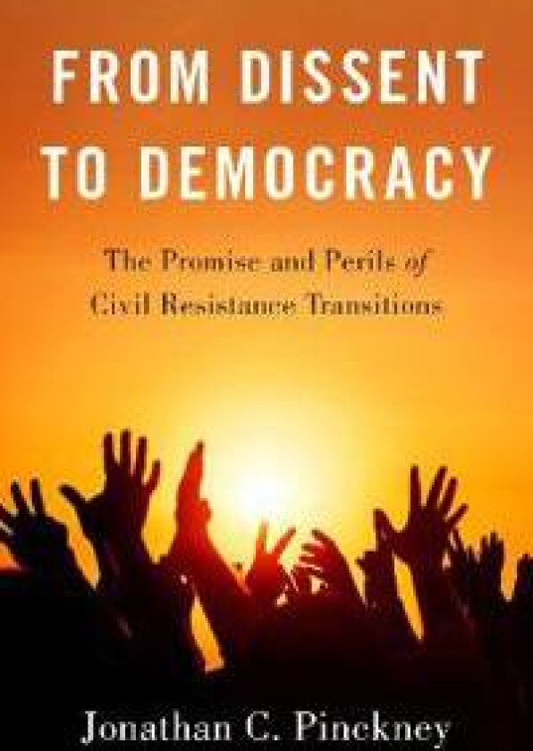 From Dissent to Democracy