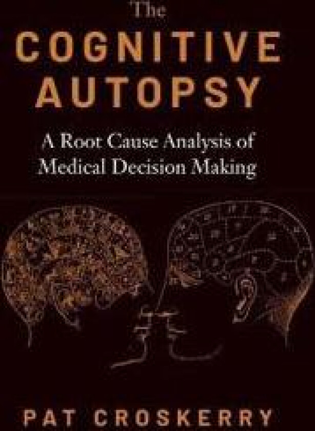 The Cognitive Autopsy