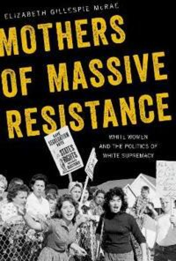Mothers of Massive Resistance