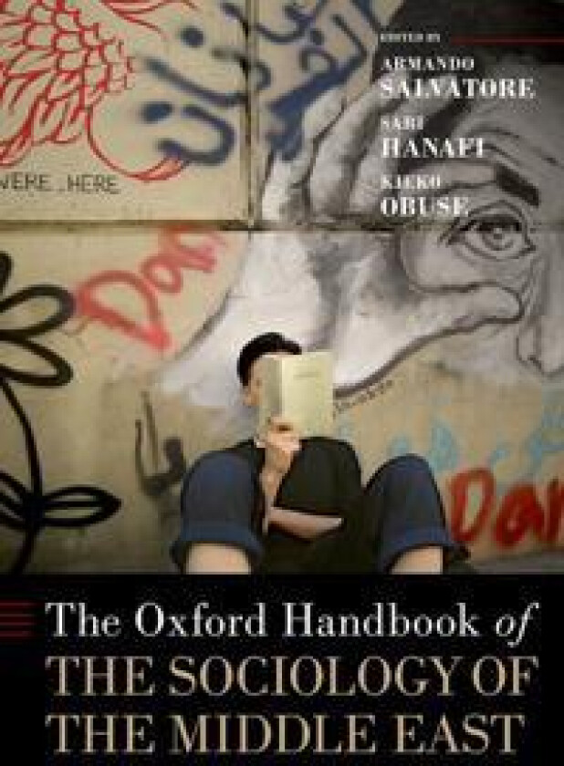 The Oxford Handbook of the Sociology of the Middle East