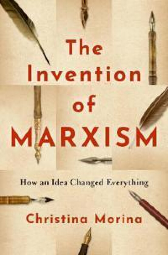 The Invention of Marxism
