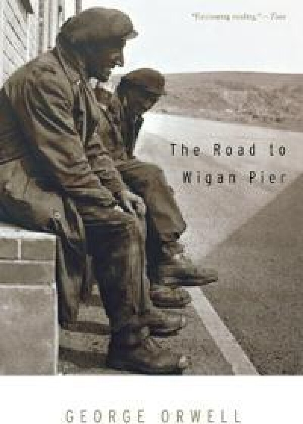 The Road to Wigan Pier