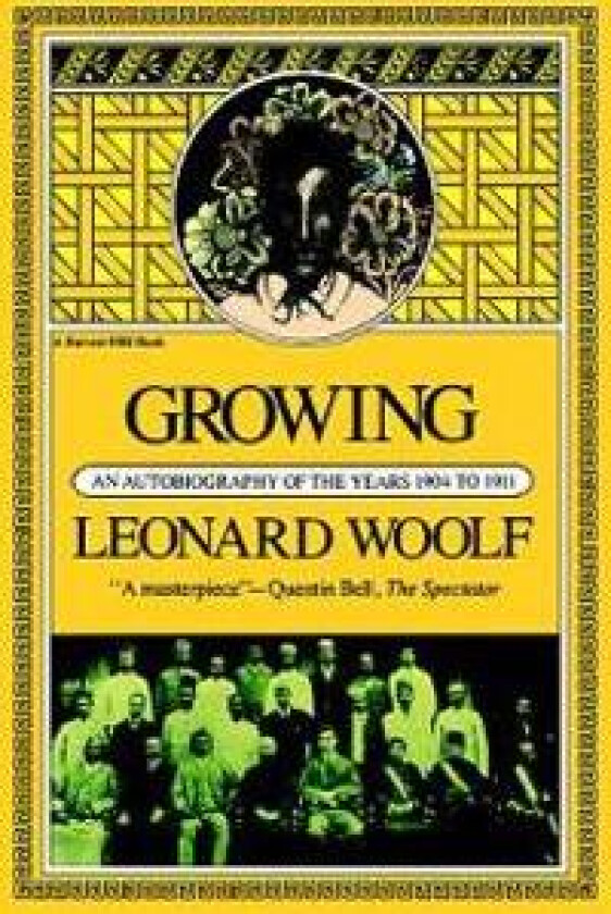 Growing: An Autobiography of the Years 1904 to 1911