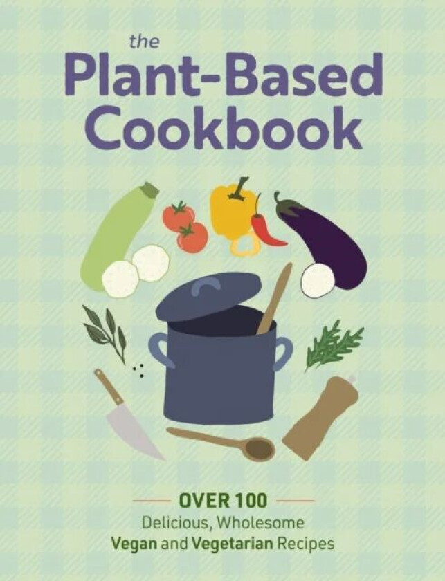 The Plant Based Cookbook av The Coastal Kitchen