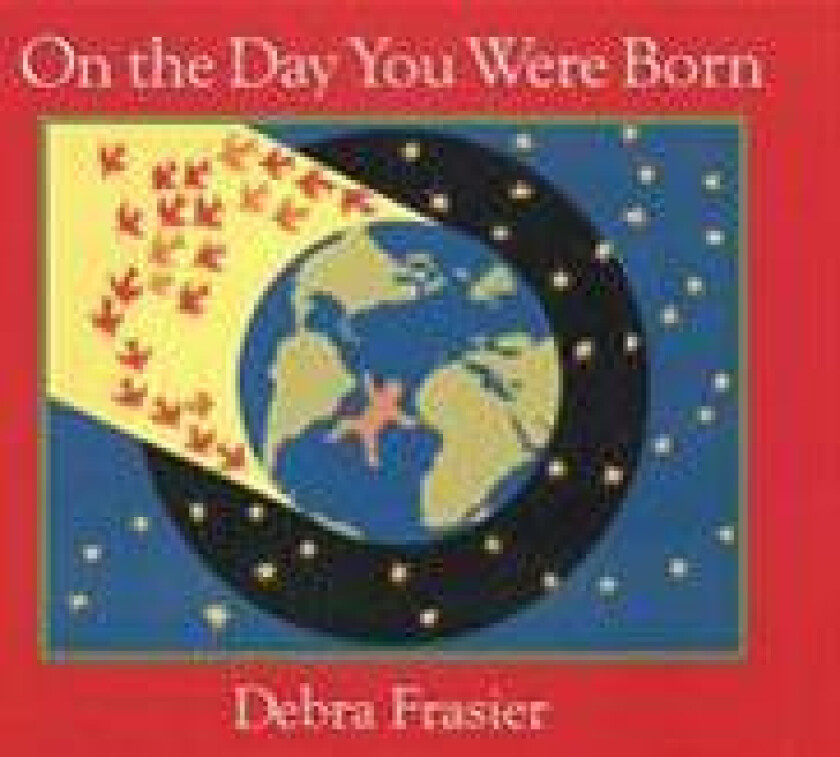 ON THE DAY YOU WERE BORN