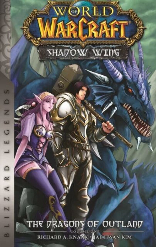 World of Warcraft: Shadow Wing - The Dragons of Outland - Book One av Richard A. Knaak