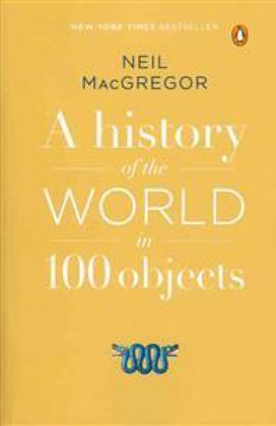 A History of the World in 100 Objects