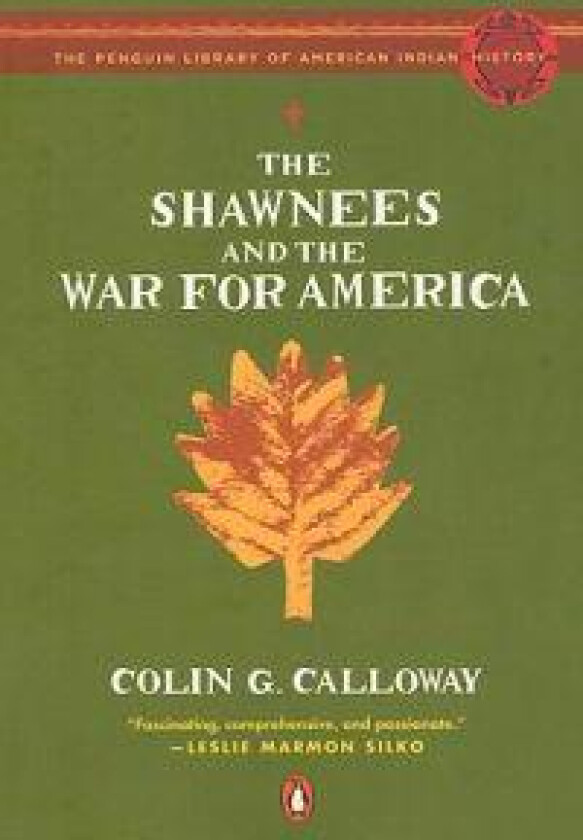 The Shawnees and the War for America