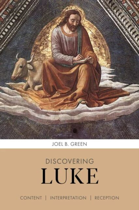 Discovering Luke av Professor Joel B. (Author) Green