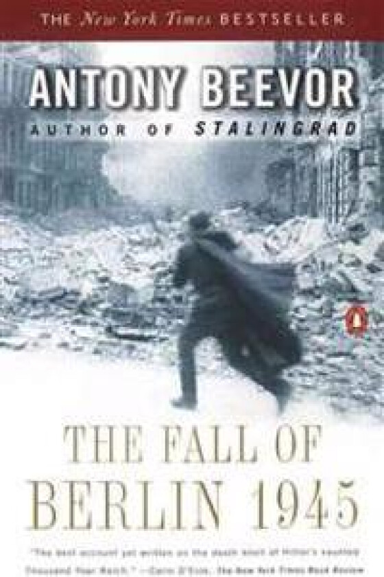 The Fall of Berlin 1945