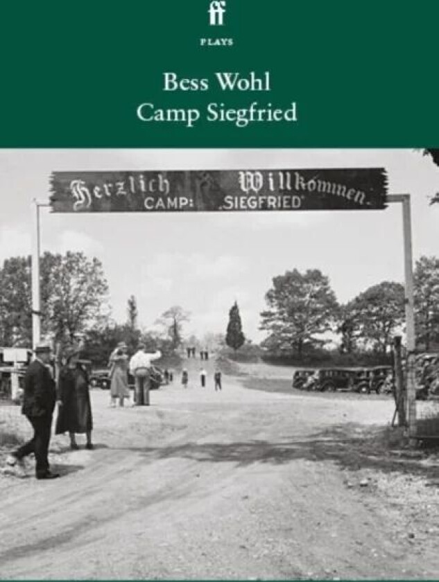 Camp Siegfried av Bess Wohl