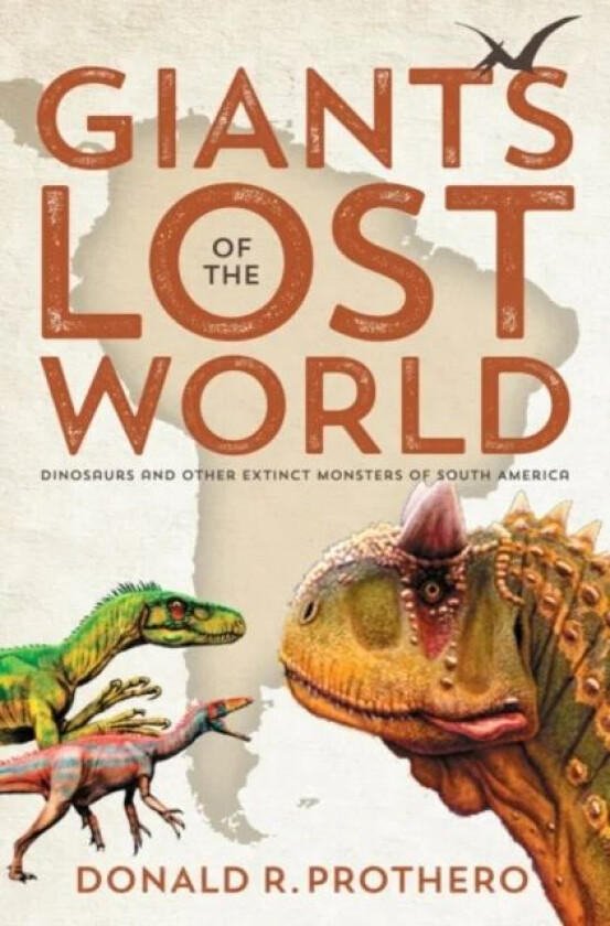Giants of the Lost World av Donald R. (Donald R. Prothero) Prothero
