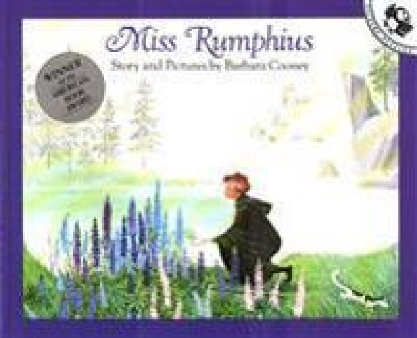 Miss Rumphius: Story and Pictures