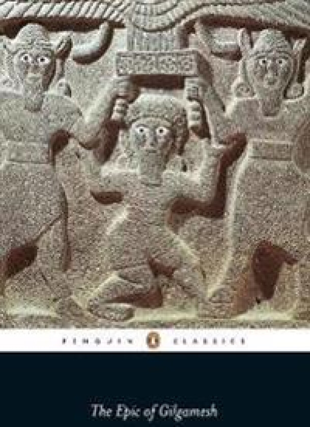 The Epic of Gilgamesh