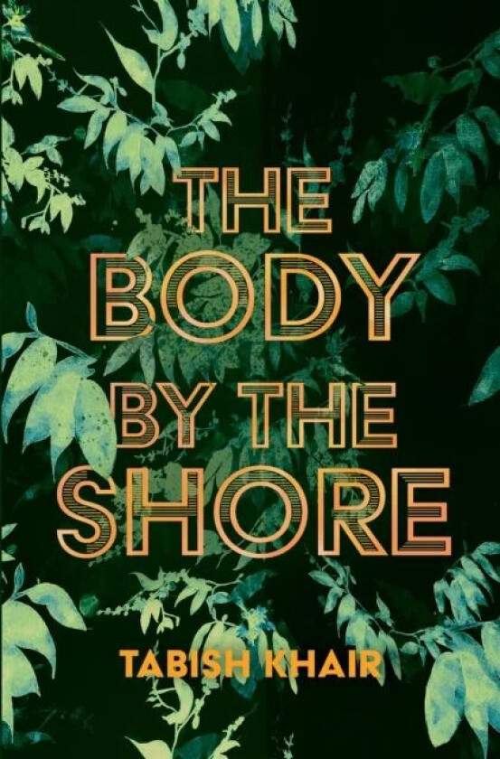 The Body By The Shore av Tabish Khair