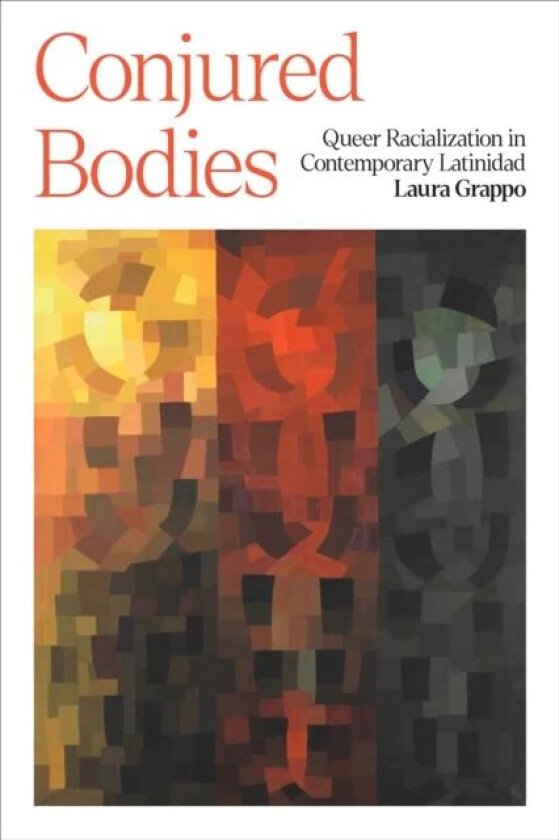 Conjured Bodies av Laura Grappo
