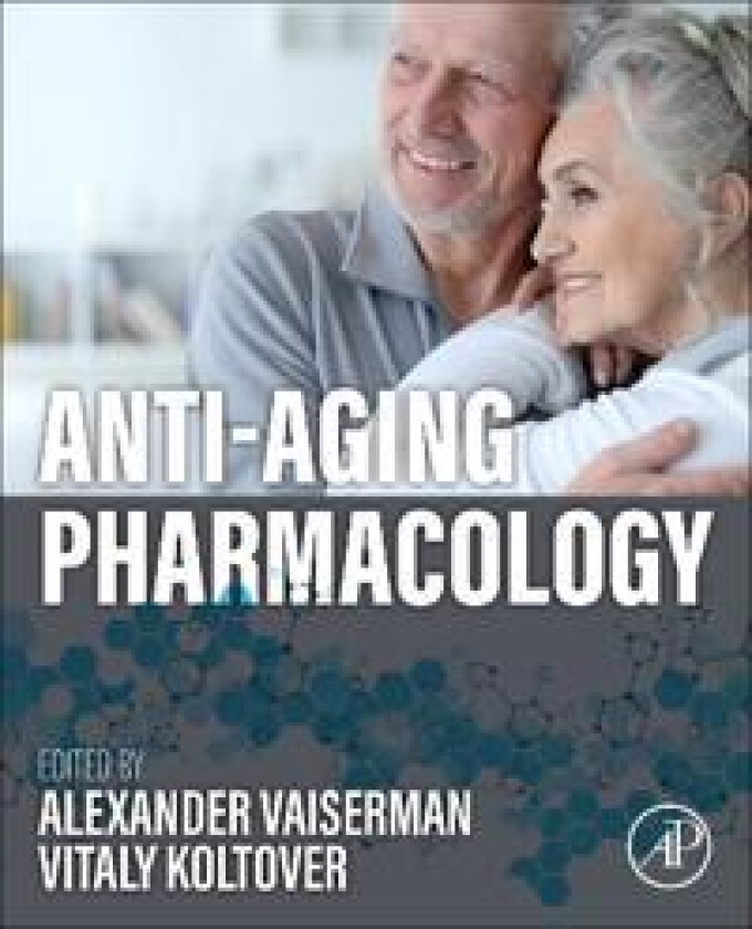 Anti-Aging Pharmacology