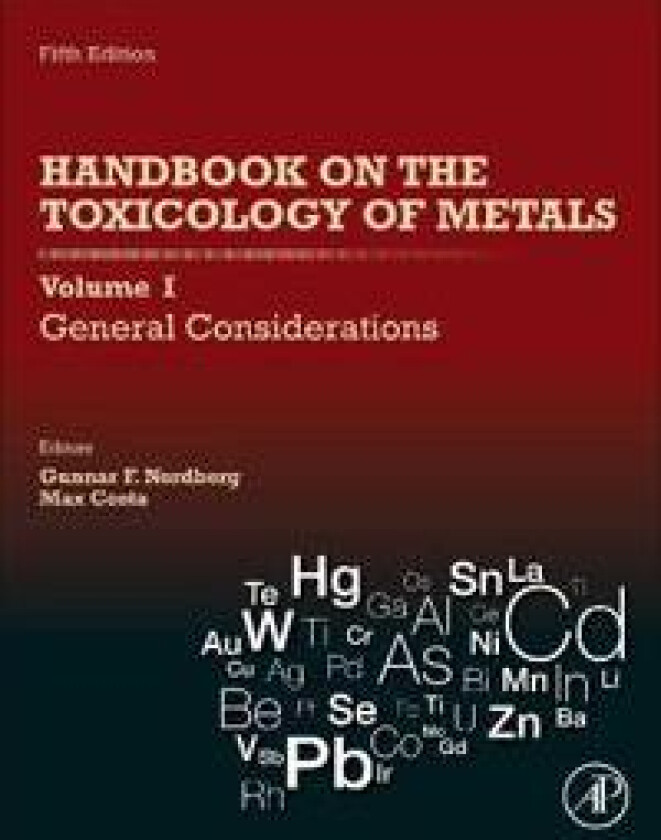 Handbook on the Toxicology of Metals: Volume I: General Considerations