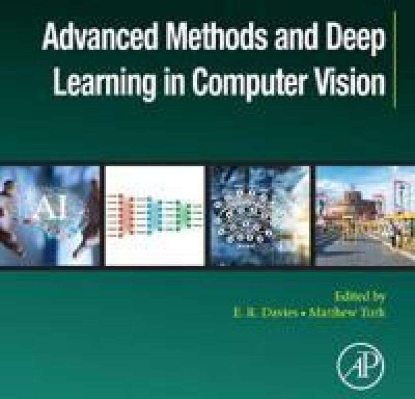 Advanced Methods and Deep Learning in Computer Vision