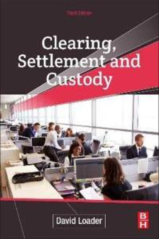 Clearing, Settlement and Custody