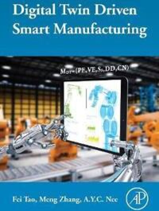 Digital Twin Driven Smart Manufacturing