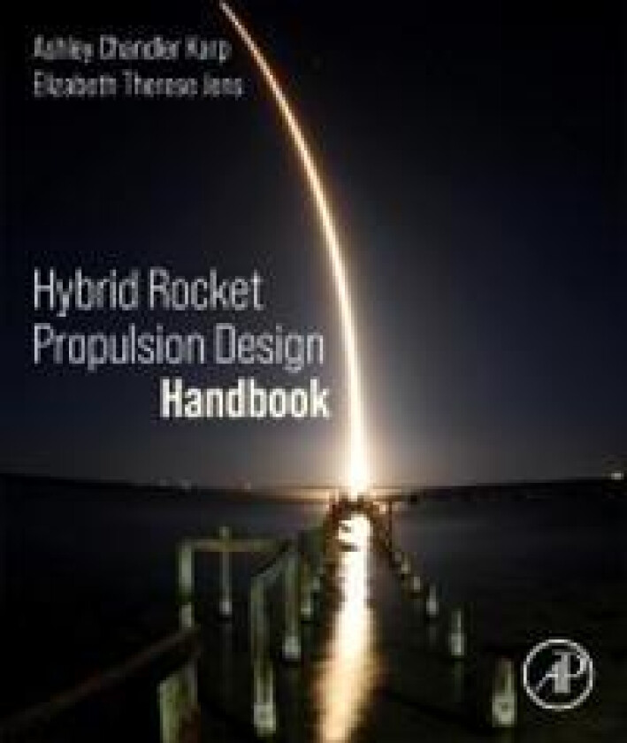 Hybrid Rocket Propulsion Design Handbook