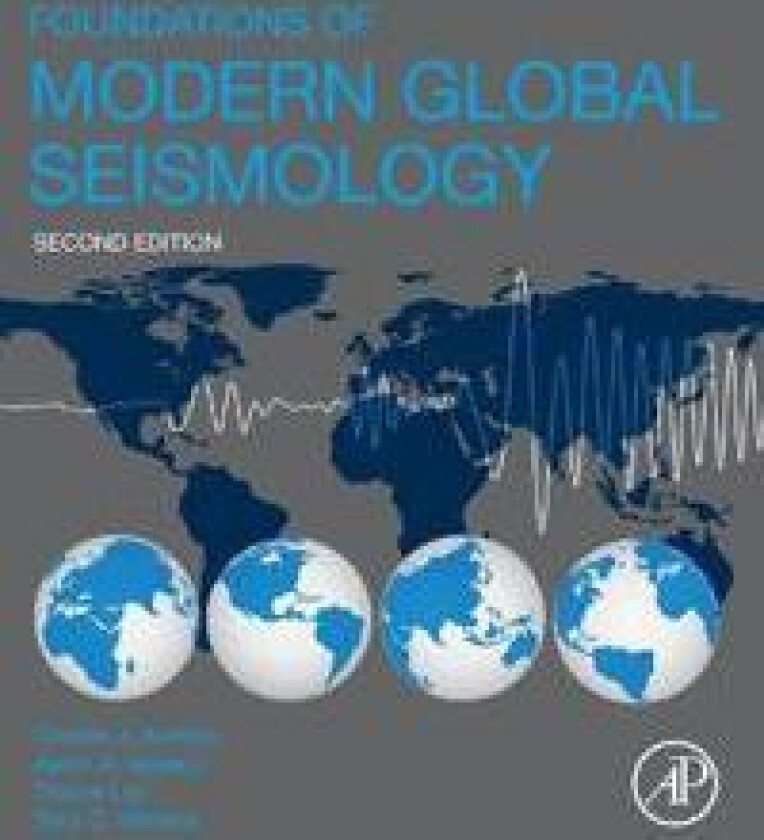 Foundations of Modern Global Seismology