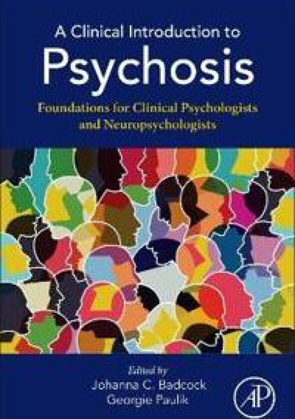 A Clinical Introduction to Psychosis