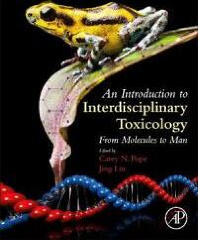 An Introduction to Interdisciplinary Toxicology