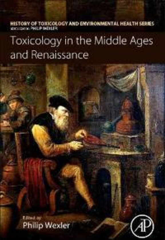 Toxicology in the Middle Ages and Renaissance