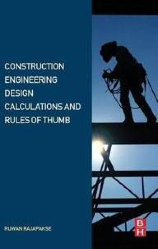 Construction Engineering Design Calculations and Rules of Thumb