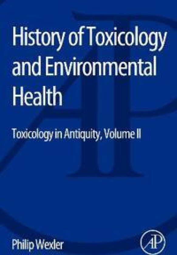 History of Toxicology and Environmental Health