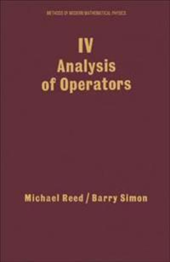 IV: Analysis of Operators