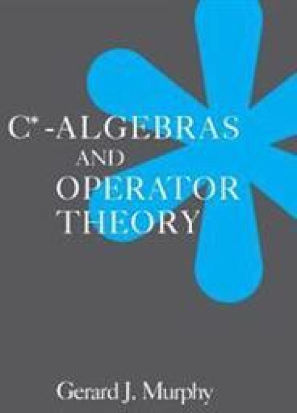 C*-Algebras and Operator Theory