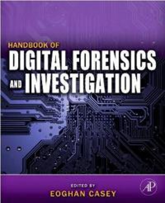 Handbook of Digital Forensics and Investigation