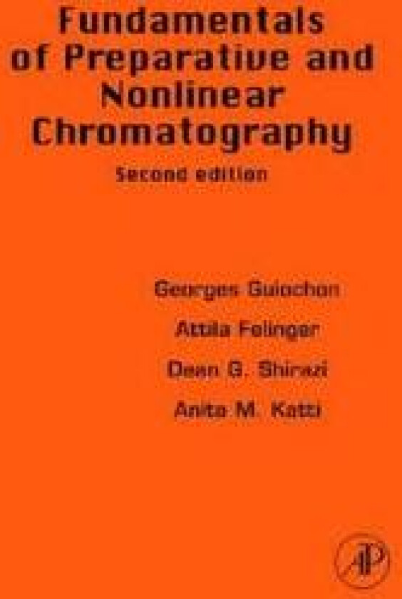 Fundamentals of Preparative and Nonlinear Chromatography