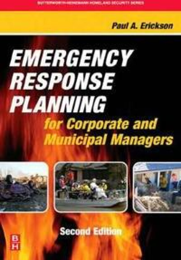 Emergency Response Planning for Corporate and Municipal Managers