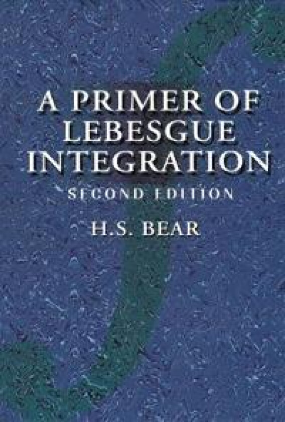 A Primer of Lebesgue Integration