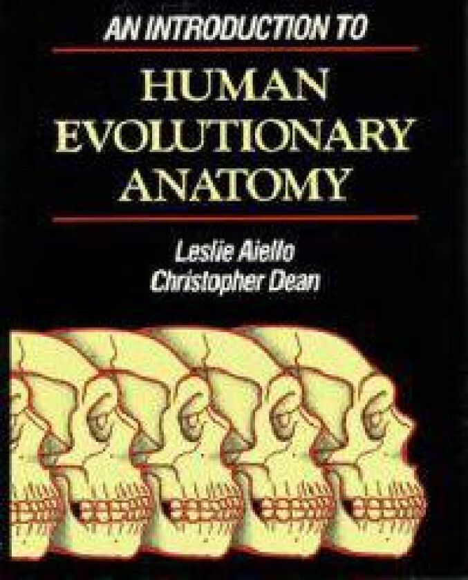 An Introduction to Human Evolutionary Anatomy