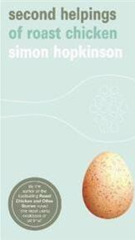 Second Helpings of Roast Chicken