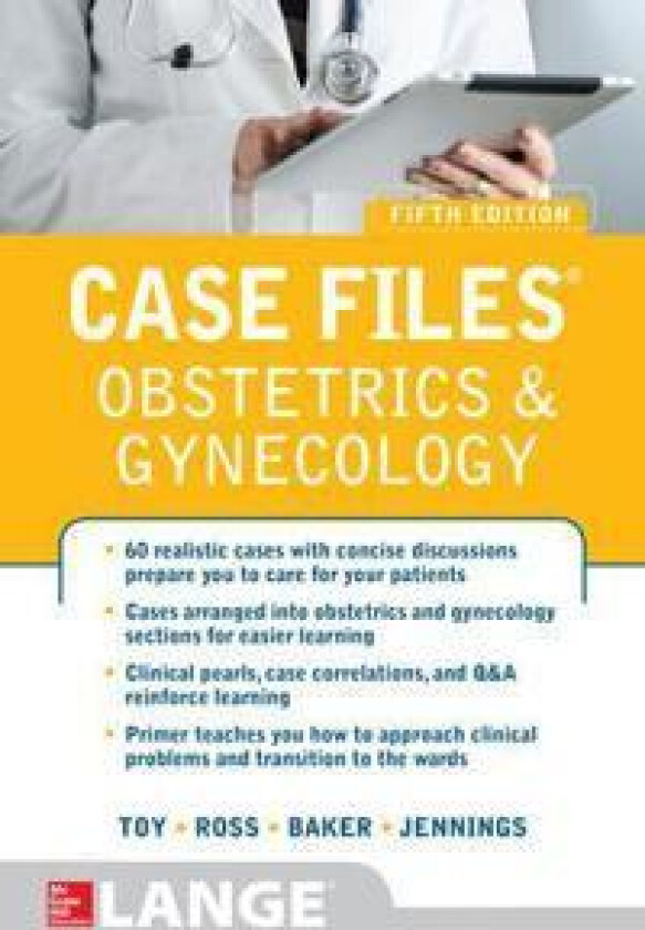 Case Files Obstetrics and Gynecology, Fifth Edition