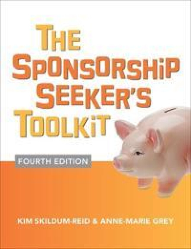 The Sponsorship Seeker's Toolkit, Fourth Edition