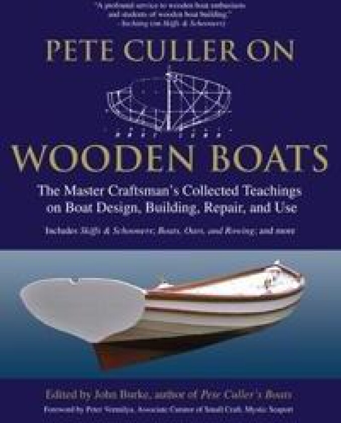 Pete Culler on Wooden Boats