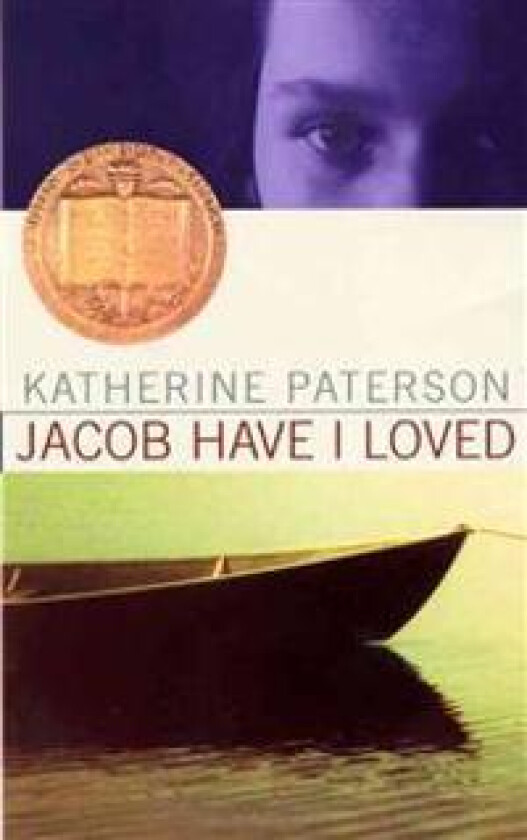 Jacob Have I Loved: A Newbery Award Winner