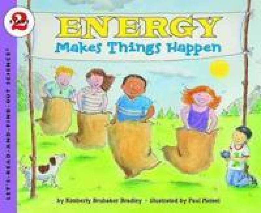 Lets Read and Find Out Science 2 Energy Makes Things Happen